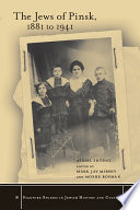 The Jews of Pinsk, 1881 to 1941