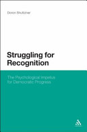 Struggling for recognition the psychological impetus for democratic change /