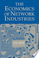 The economics of network industries