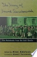 The diary of Dawid Sierakowiak five notebooks from the Lódz ghetto /