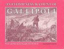 An eyewitness account of Gallipoli