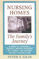 Nursing homes the family's journey /