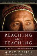 Reaching and teaching : a call to Great Commission obedience /
