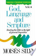 God, language, and Scripture : reading the Bible in the light of general linguistics /