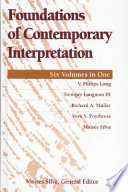 Foundations of contemporary interpretation : six volumes in one /