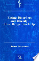 Eating disorders and obesity how drugs can help /