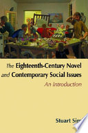 The eighteenth-century novel and contemporary social issues an introduction /