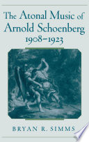 The atonal music of Arnold Schoenberg, 1908-1923