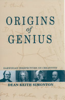 Origins of genius Darwinian perspectives on creativity /
