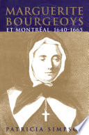 Marguerite Bourgeoys et Montréal, 1640-1665