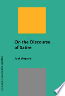 On the discourse of satire towards a stylistic model of satirical humor /