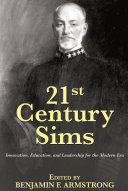 21st century Sims : innovation, education, and leadership for the modern era /