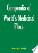 Compendia of world's medicinal flora