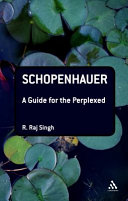 Schopenhauer a guide for the perplexed /