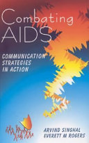 Combating AIDS : communication strategies in action /