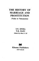 The history of marriage and prostitution, Vedas to Vatsyayana /