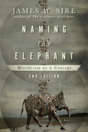 Naming the elephant : worldview as a concept /