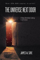 The universe next door : a guide book to world views /