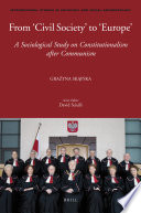 From "civil society" to "Europe" a sociological study on constitutionalism after communism /