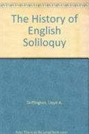 The history of English soliloquy : Aeschylus to Shakespeare /