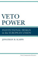 Veto Power Institutional Design in the European Union /