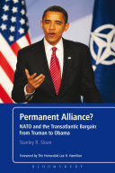 Permanent alliance? NATO and the transatlantic bargain from Truman to Obama /