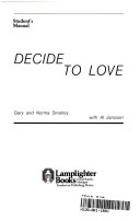 Decide to love/