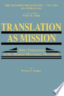 Translation as mission: Bible translation in the Modern Missionary Movement/