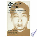 Mother of writing : the origin and development of a Hmong messianic script /