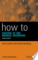 How to succeed at the medical interview