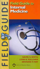 Field guide to internal medicine /