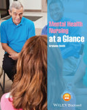 Mental health nursing at a glance /