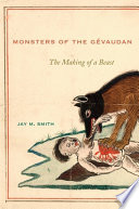 Monsters of the Gévaudan the making of a beast /