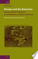 Europe and the Americas state formation, capitalism and civilizations in Atlantic modernity /
