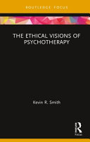 The ethical visions of psychotherapy /