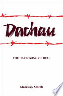 Dachau the harrowing of hell /