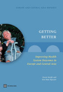 Getting better improving health system results in Europe and Central Asia /