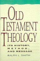 Old Testament theology : its history, method, and message /
