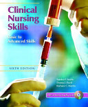 Clinical nursing skills : basic to advanced skills /
