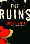 The ruins : a novel /