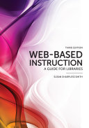 Web-based instruction a guide for libraries /