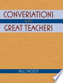 Conversations with great teachers