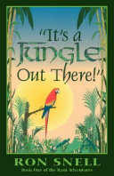 "It's a jungle out there!" /