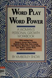 Word play, word power : a woman's personal growth workbook /