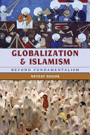 Globalization and Islamism beyond fundamentalism /
