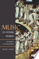 Music in other words Victorian conversations /