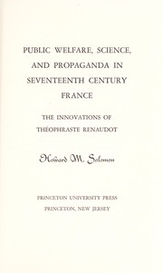 Public welfare, science, and propaganda in seventeenth ... /
