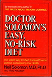 Doctor Solomon's proven master plan for total body fitness and maintenance /