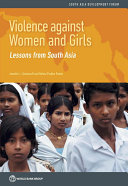 Violence against women and girls : lessons from South Asia /
