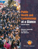 Public health and epidemiology at a glance /